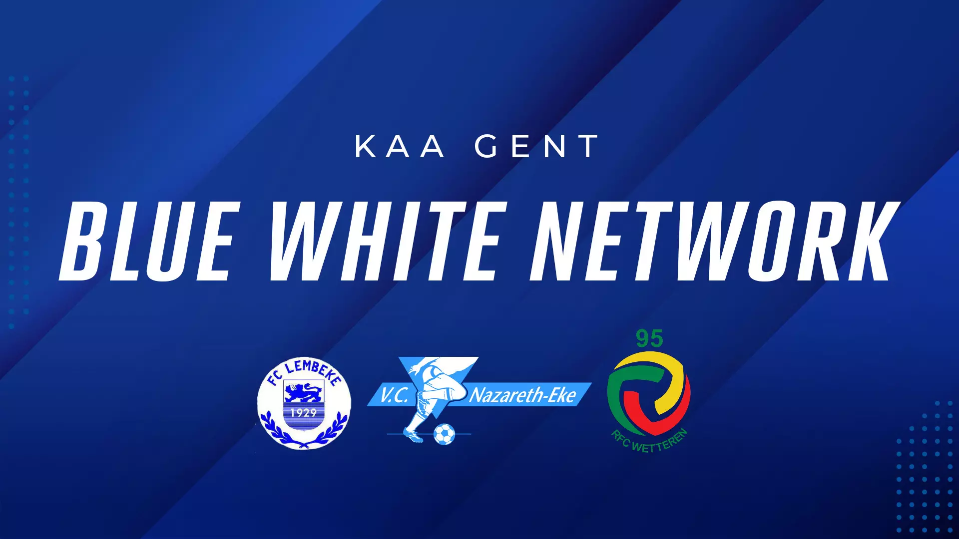 RFC Wetteren en VC Nazareth-Eke versterken Blue White Network